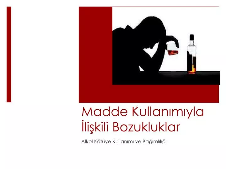 madde kullan m yla li kili bozukluklar