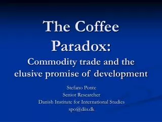 The Coffee Paradox: Commodity trade and the elusive promise of development