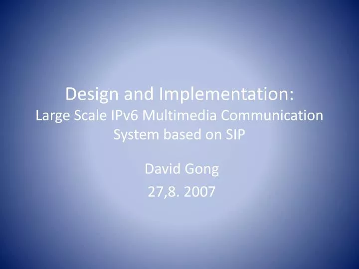 design and implementation large scale ipv6 multimedia communication system based on sip