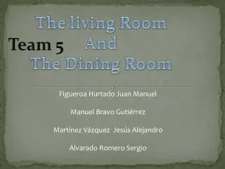 The living Room And The Dining Room