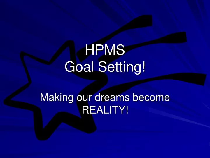 hpms goal setting