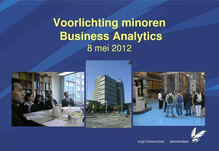 voorlichting minoren business analytics 8 mei 2012