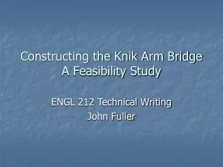 Constructing the Knik Arm Bridge A Feasibility Study