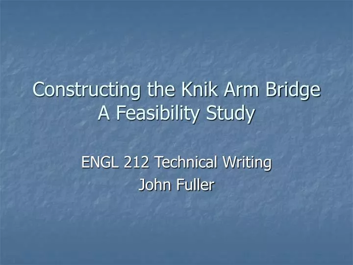 constructing the knik arm bridge a feasibility study