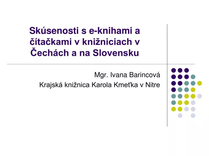 sk senosti s e knihami a ta kami v kni niciach v ech ch a na slovensku