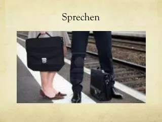 sprechen