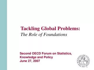 Tackling Global Problems: The Role of Foundations