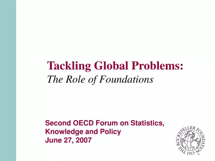 tackling global problems the role of foundations