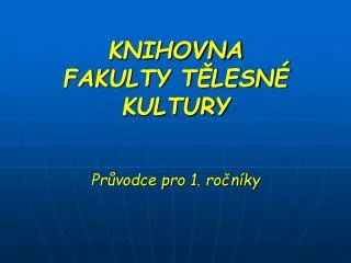 knihovna fakulty t lesn kultury