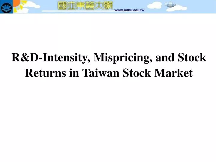 r d intensity mispricing and stock returns in taiwan stock market