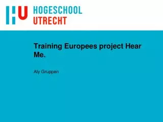 training europees project hear me