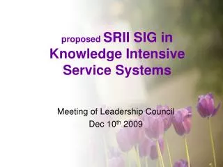 proposed SRII SIG in Knowledge Intensive Service Systems
