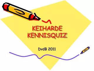 keiharde kennisquiz