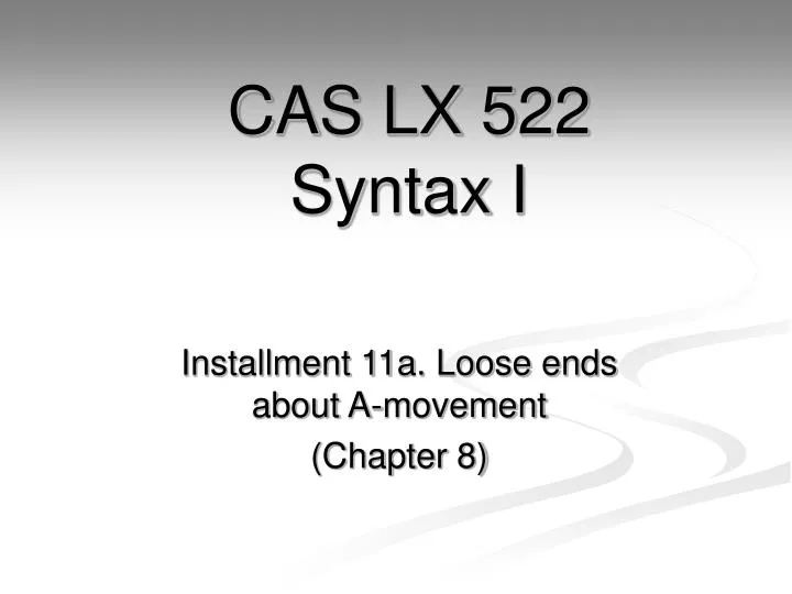 cas lx 522 syntax i