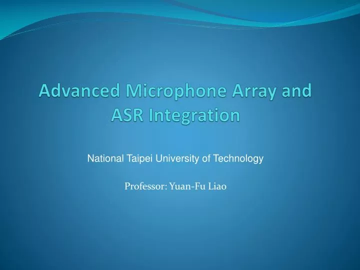 advanced microphone array and asr integration