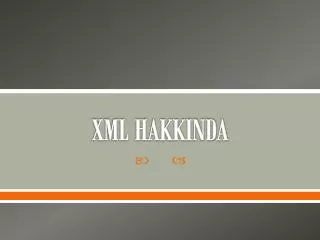 xml hakkinda