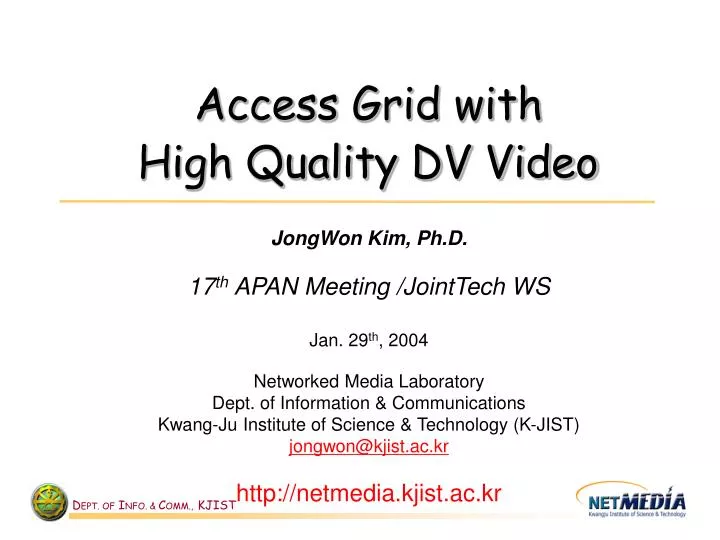 access grid with high quality dv video