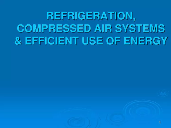 refrigeration compressed air systems efficient use of energy