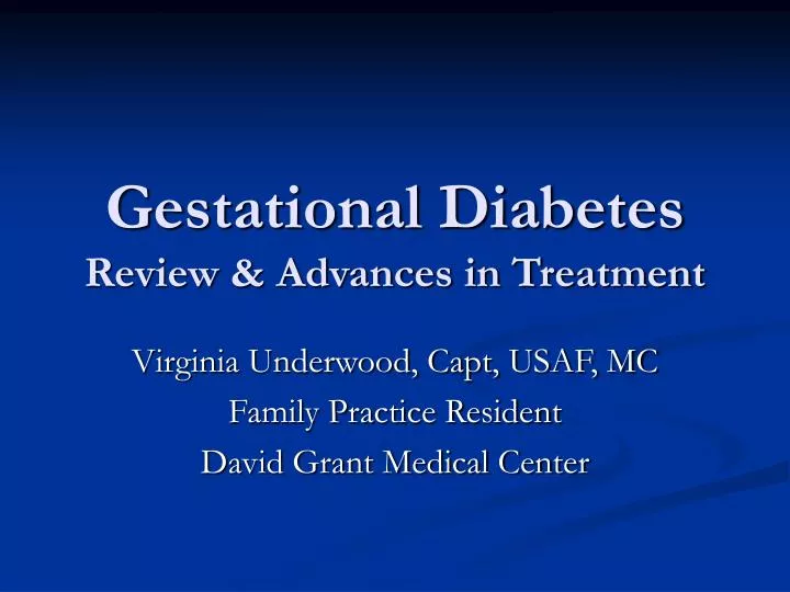 gestational diabetes review advances in treatment