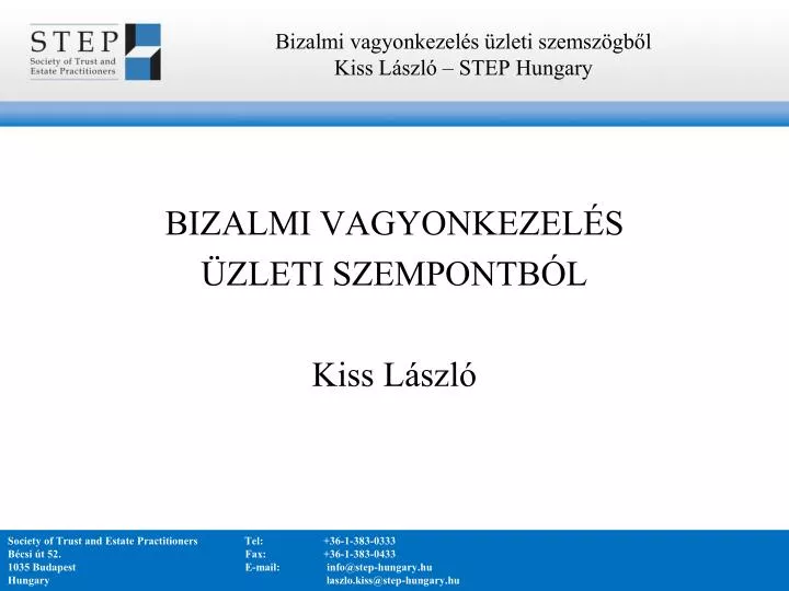 bizalmi vagyonkezel s zleti szemsz gb l kiss l szl step hungary