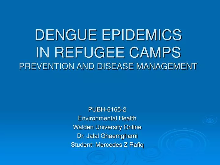 dengue epidemics in refugee camps prevention and disease management