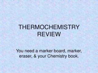 THERMOCHEMISTRY REVIEW