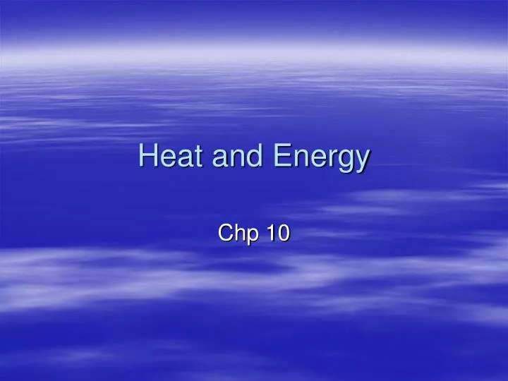 heat and energy