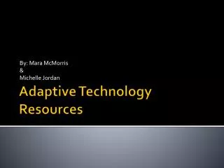 Adaptive Technology Resources