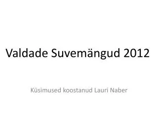 valdade suvem ngud 2012