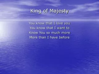 king of majesty