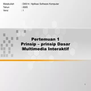 pertemuan 1 prinsip prinsip dasar multimedia interaktif