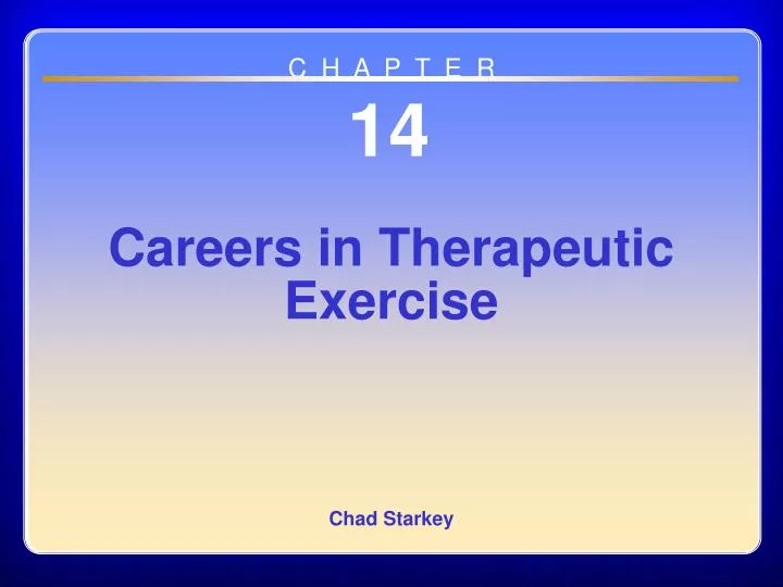 chapter 14 careers in therapeutic exercise