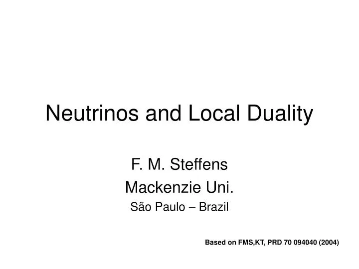 neutrinos and local duality