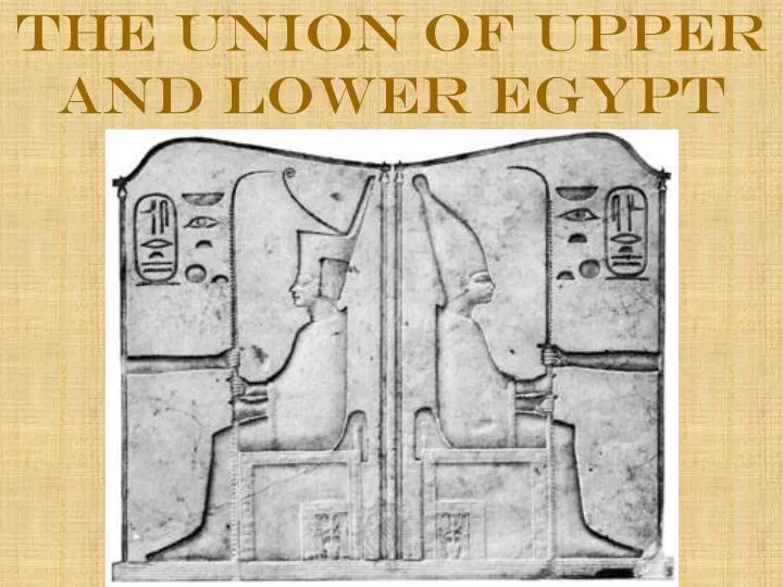 the union of upper and lower egypt