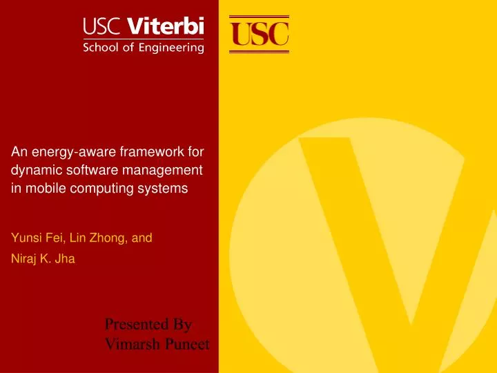 an energy aware framework for dynamic software management in mobile computing systems