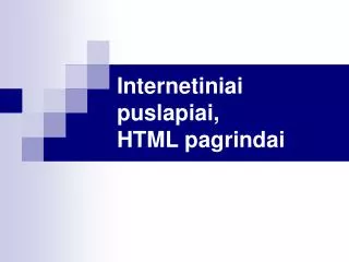 Internetiniai puslapiai, HTML pagrindai