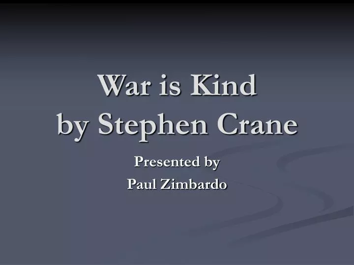 war is kind by stephen crane