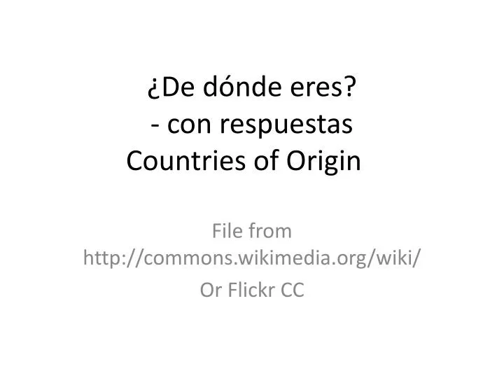 de d nde eres con respuestas countries of origin