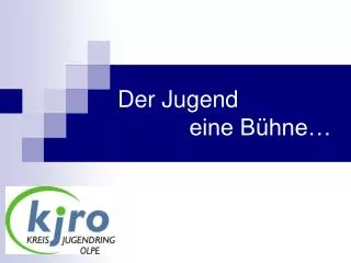 der jugend eine b hne