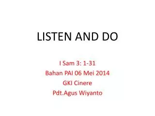 listen and do