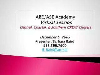 ABE/ASE Academy Virtual Session Central, Coastal, &amp; Southern GREAT Centers