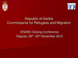 Republic of Serbia Commissariat for Refugees and Migration