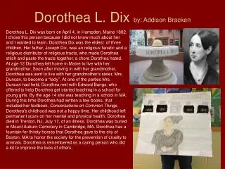 Dorothea L. Dix by: Addison Bracken