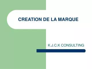creation de la marque