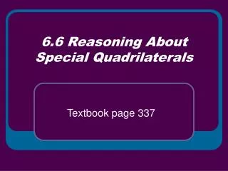 6.6 Reasoning About Special Quadrilaterals