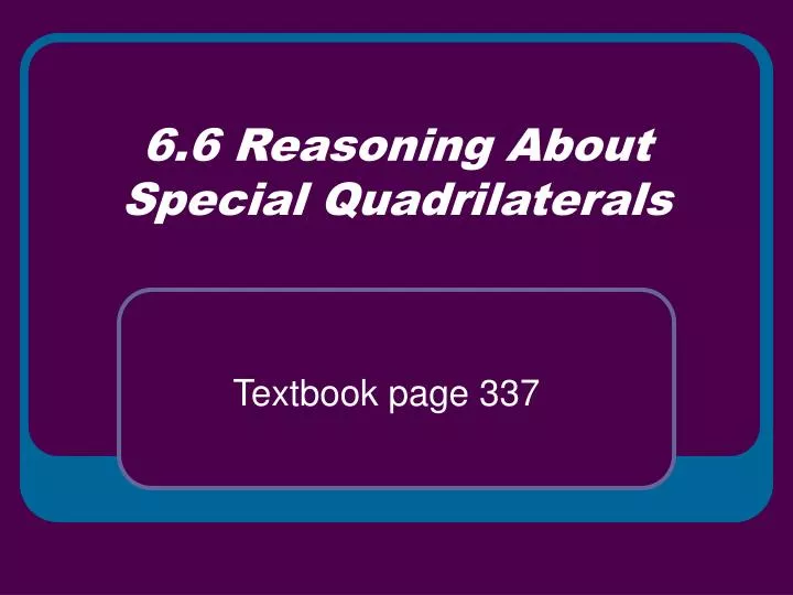6 6 reasoning about special quadrilaterals