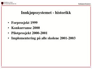 innkj pssystemet historikk