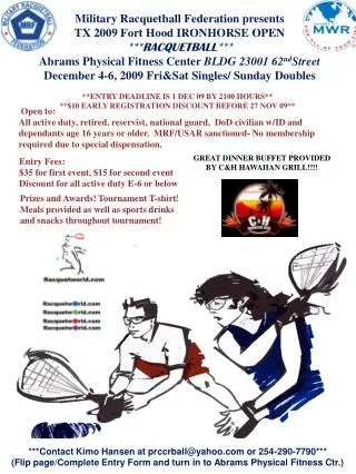 Military Racquetball Federation presents TX 2009 Fort Hood IRONHORSE OPEN ***RACQUETBALL***