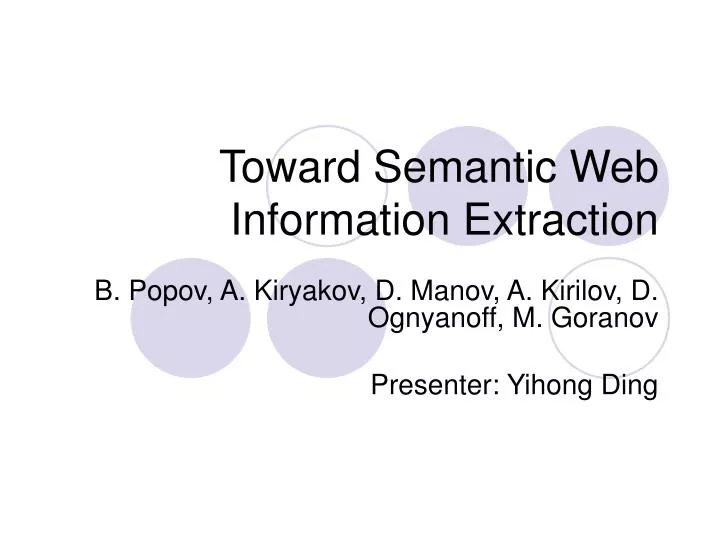 toward semantic web information extraction