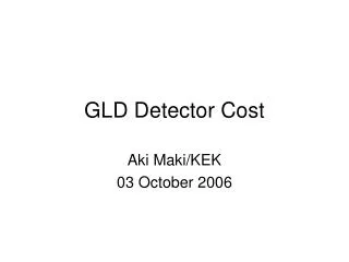 GLD Detector Cost